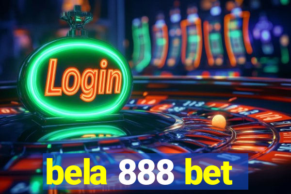 bela 888 bet